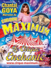 Le Cirque Maximum. Du 21 au 22 mai 2015 à VAGNEY. Vosges. 